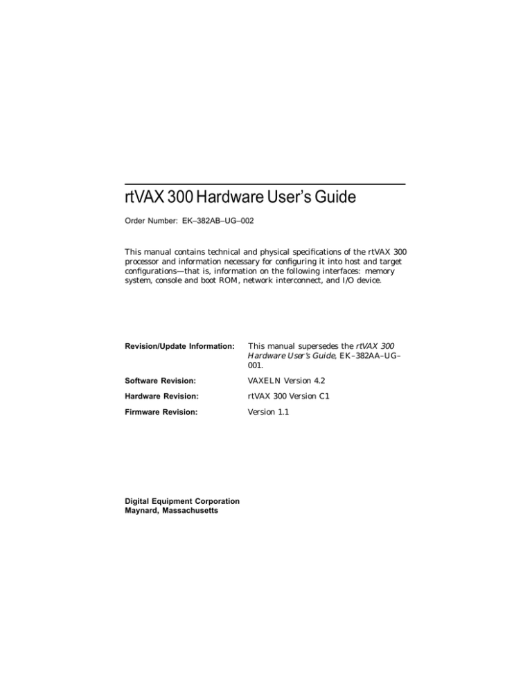 rtVAX 300 Hardware User's Guide rtVAX 300 Hardware User's Guide
