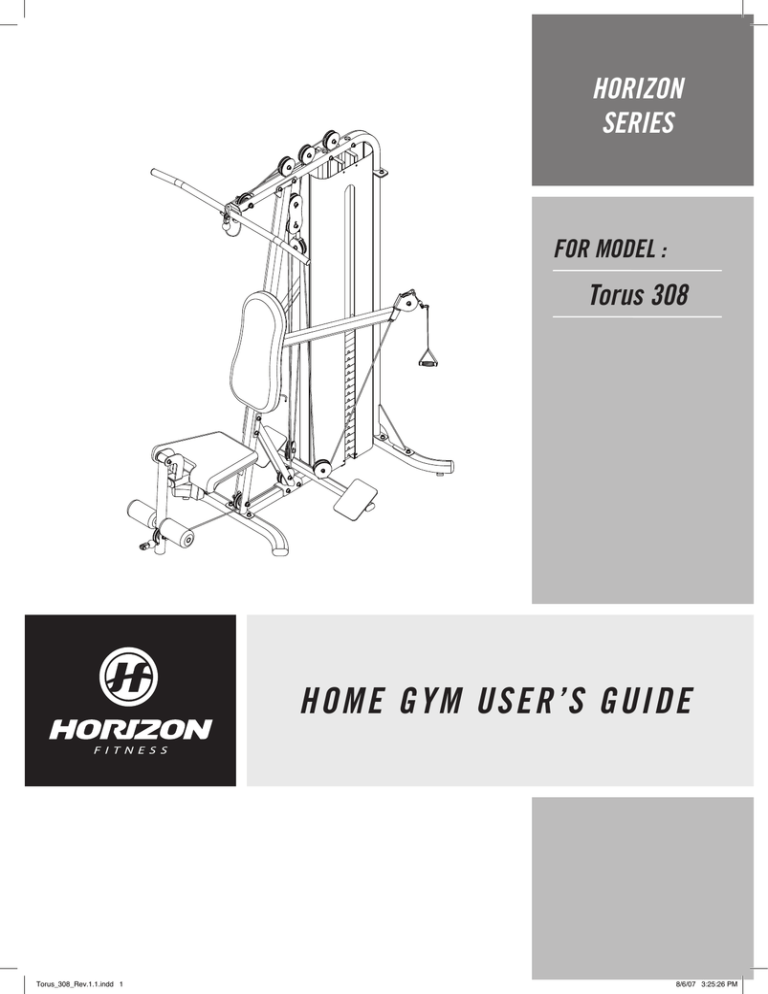 HOME GYM USER'S GUIDE HOME GYM USER'S GUIDE
