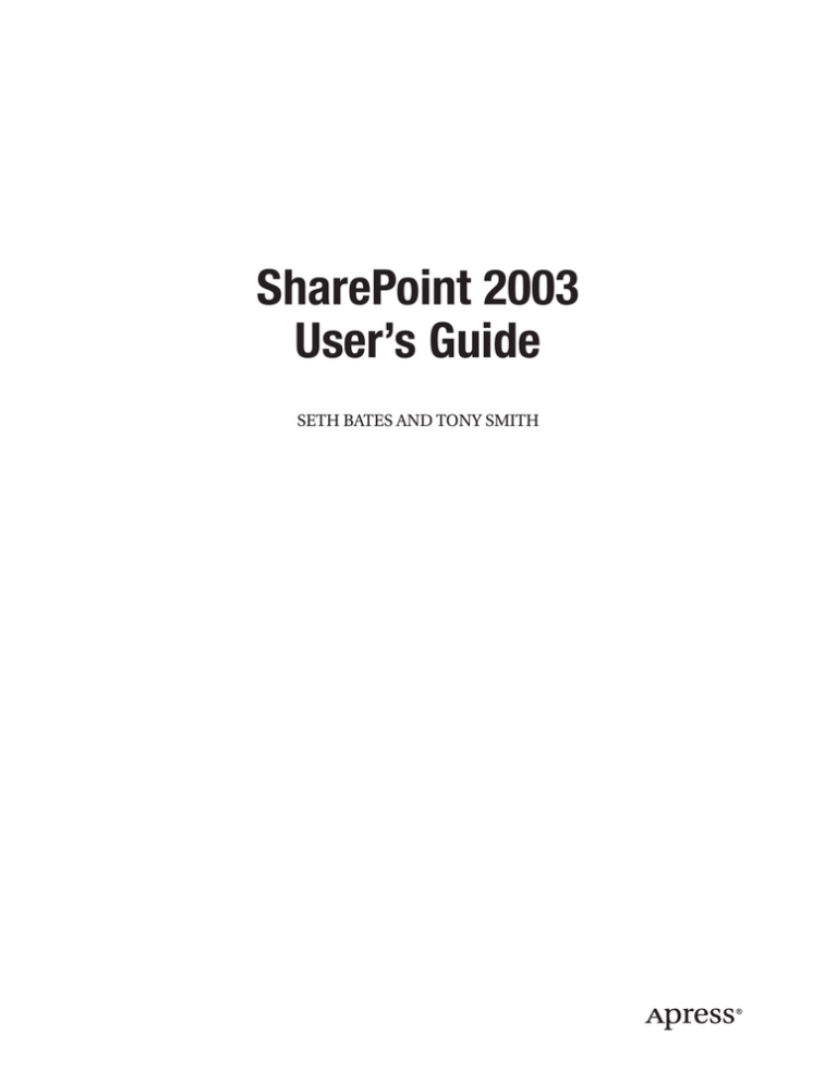 SharePoint 2003 User's Guide SharePoint 2003 User's Guide
