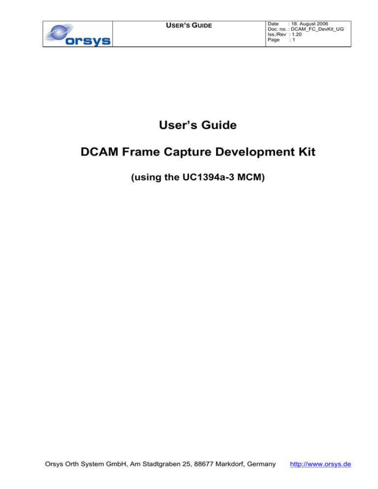 User's Guide DCAM Framecapture Development Kit User's Guide DCAM Framecapture Development Kit