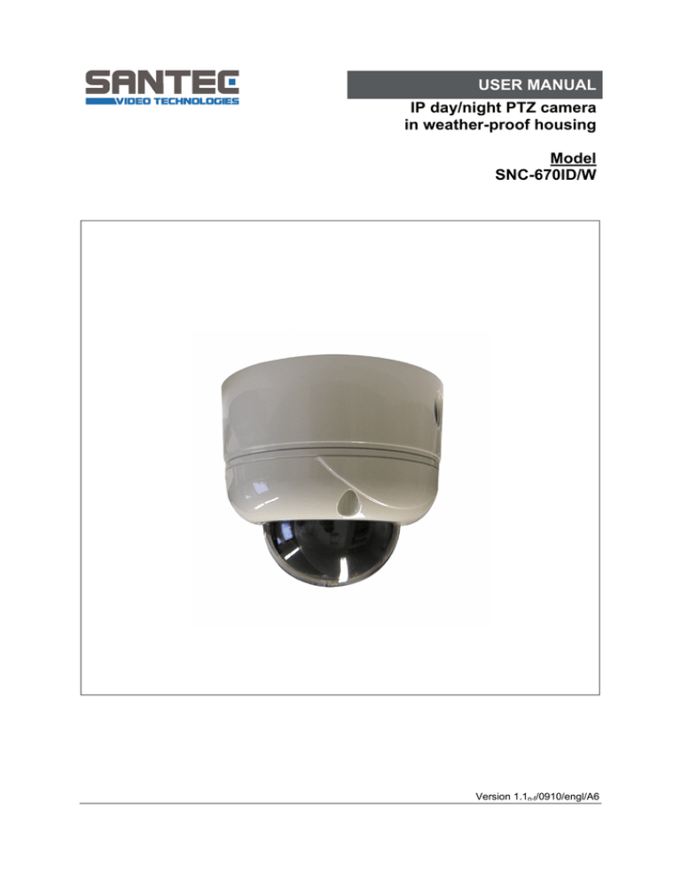 USER MANUAL IP day/night PTZ camera in weather USER MANUAL IP day/night PTZ camera in weather