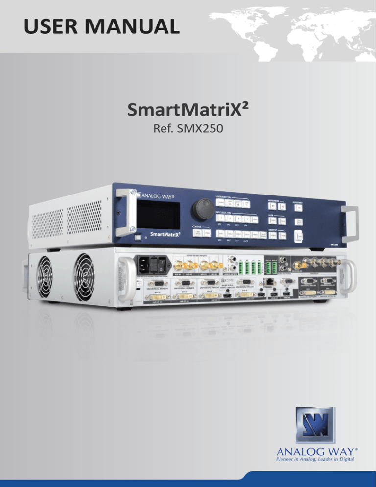 USER MANUAL - Analog Way USER MANUAL - Analog Way