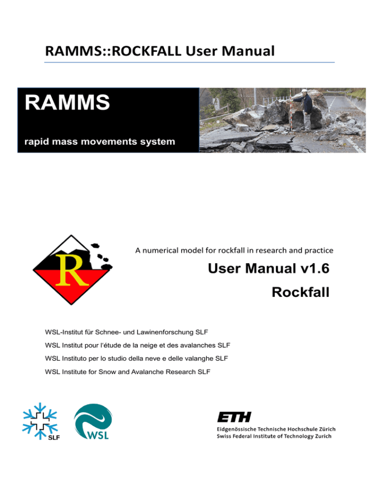 RAMMS::ROCKFALL User Manual RAMMS::ROCKFALL User Manual