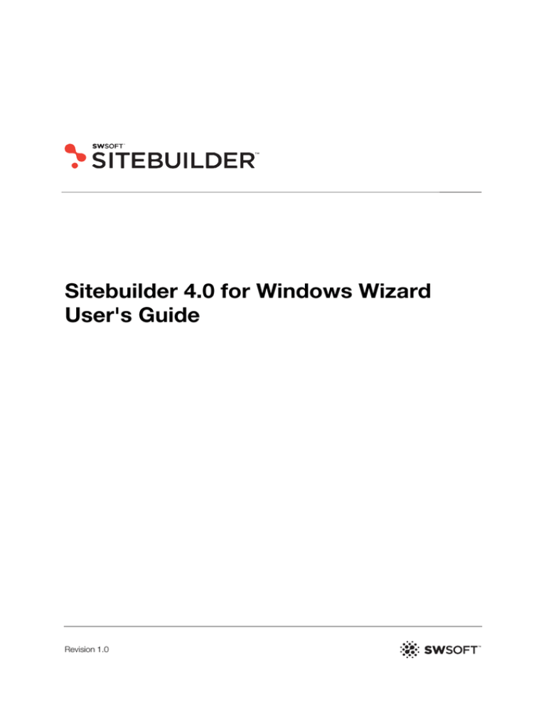 Sitebuilder 4.0 for Windows Wizard User's Guide Sitebuilder 4.0 for Windows Wizard User's Guide