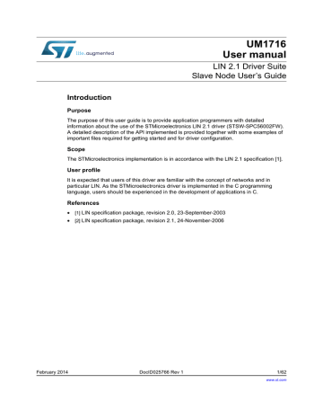 LIN 2.1 Driver Suite Slave Node User's Guide LIN 2.1 Driver Suite Slave Node User's Guide