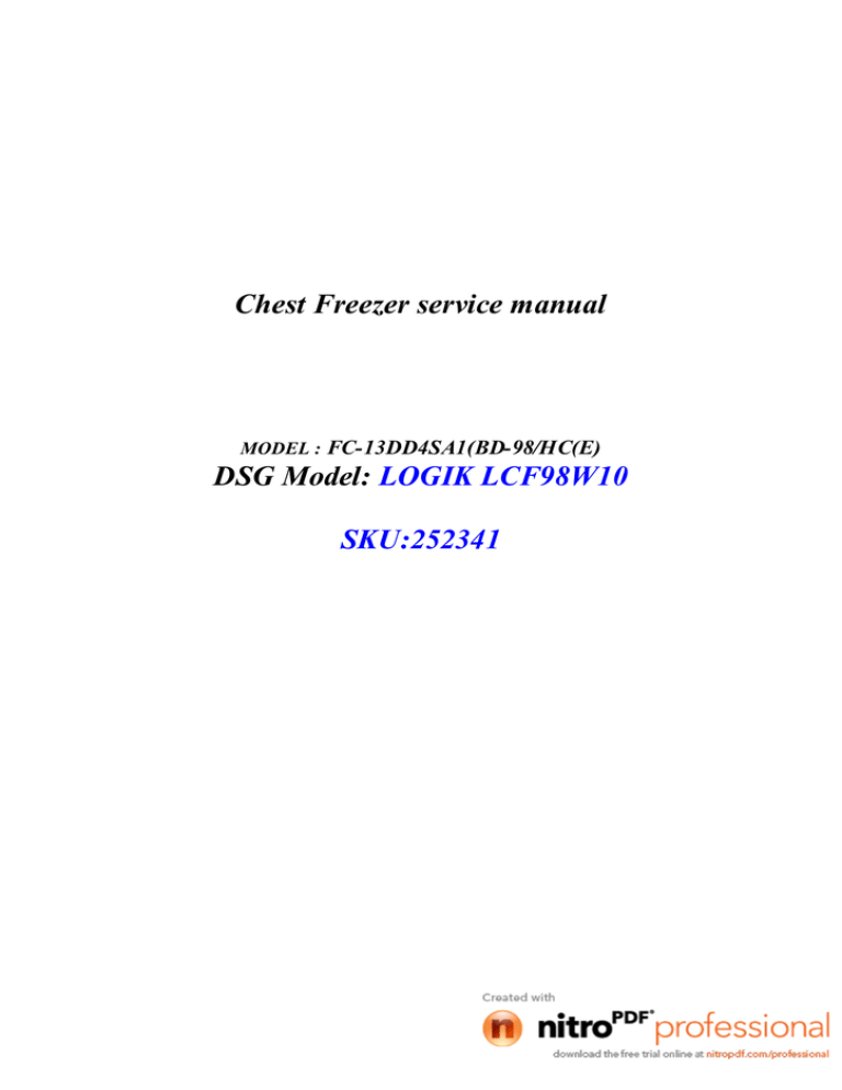 Chest Freezer service manual DSG Model: LOGIK Chest Freezer service manual DSG Model: LOGIK