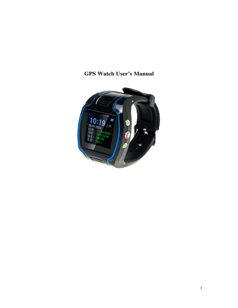 GPS Watch User's Manual GPS Watch User's Manual