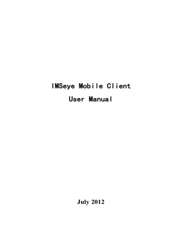 IMSeye Mobile Client User Manual IMSeye Mobile Client User Manual