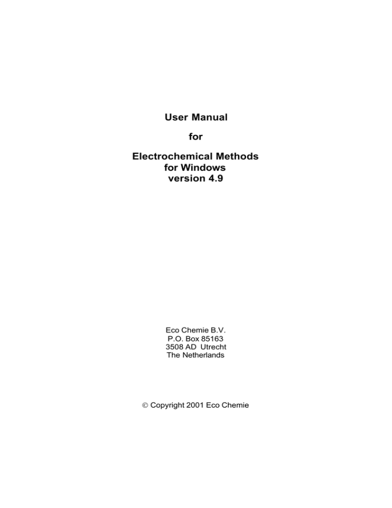User Manual for Electrochemical Methods for Windows version 4.9 User Manual for Electrochemical Methods for Windows version 4.9