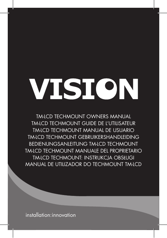 TM-LCD TECHMOUNT OWNERS MANUAL TM TM-LCD TECHMOUNT OWNERS MANUAL TM