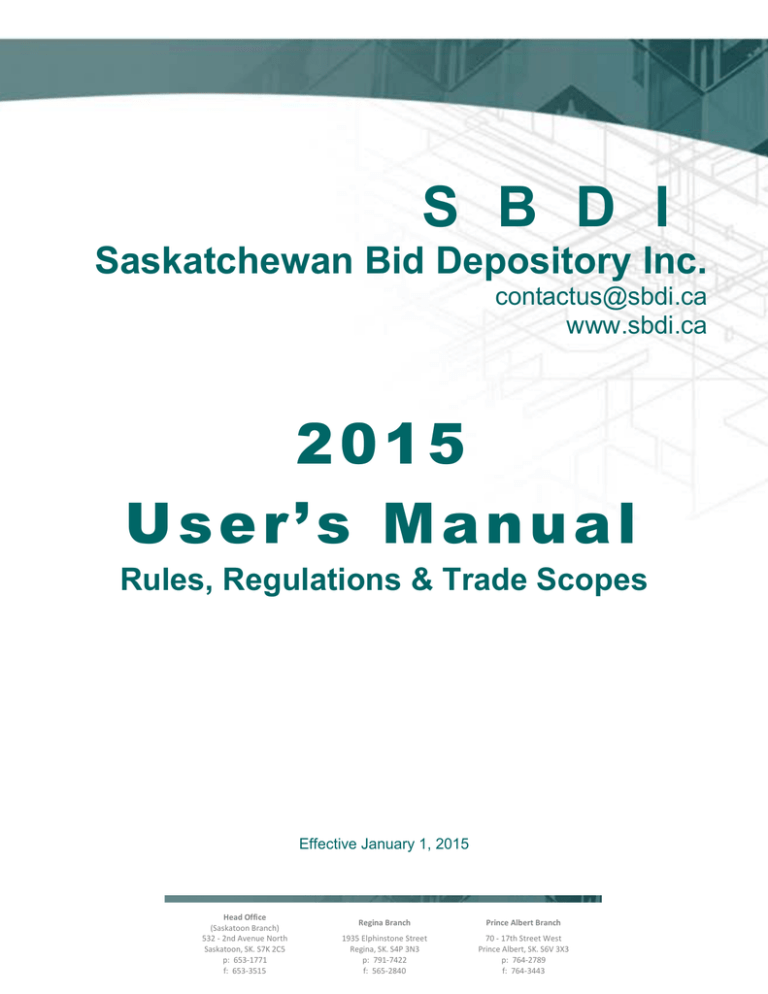 2015 User's Manual S B D I - saskatchewan bid depository 2015 User's Manual S B D I - saskatchewan bid depository