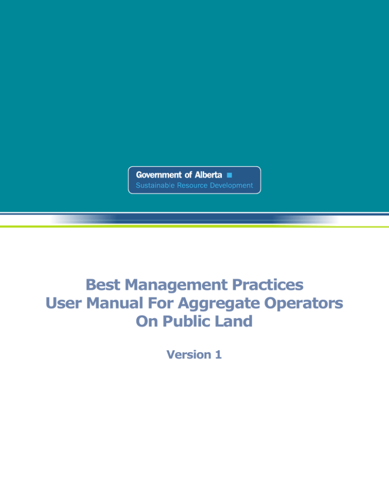 Best Management Practices User Manual for Aggregate Operators Best Management Practices User Manual for Aggregate Operators