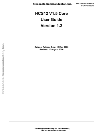 HCS12 V1.5 Core User Guide Version 1.2 HCS12 V1.5 Core User Guide Version 1.2
