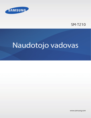 Samsung SM-T210 Naudotojo gidas | Manualzz Samsung SM-T210 Naudotojo gidas | Manualzz