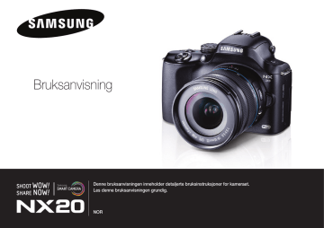 Samsung NX20 Brugermanual | Manualzz Samsung NX20 Brugermanual | Manualzz