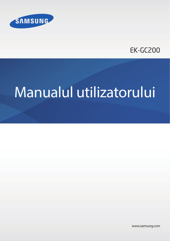 Samsung EK-GC200 Manual de utilizare | Manualzz Samsung EK-GC200 Manual de utilizare | Manualzz