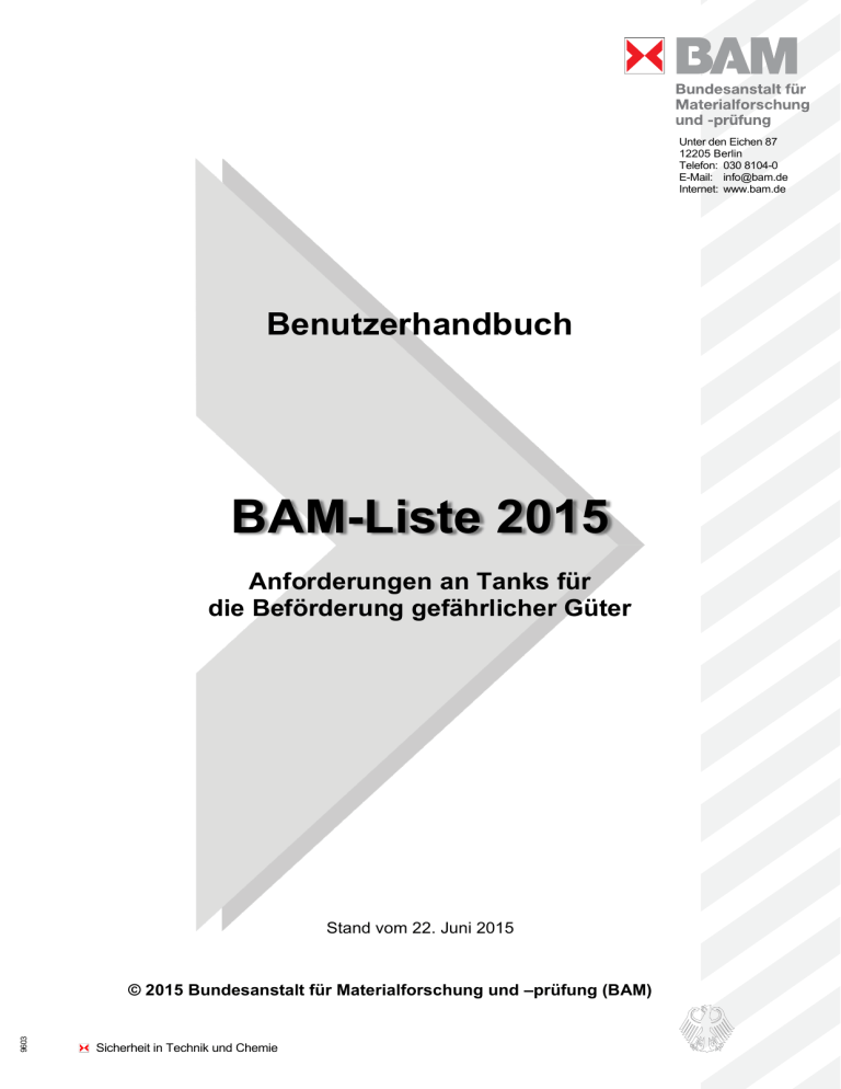 Benutzerhandbuch - BAM-Liste 2015 - Anforderungen an Benutzerhandbuch - BAM-Liste 2015 - Anforderungen an