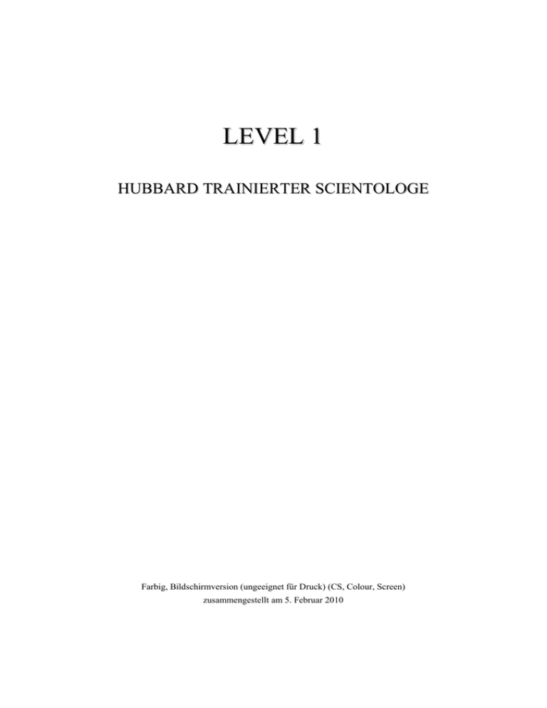 Level 1 - Hubbard Trainierter Scientologe Level 1 - Hubbard Trainierter Scientologe