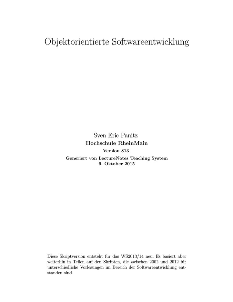 Objektorientierte Softwareentwicklung Objektorientierte Softwareentwicklung