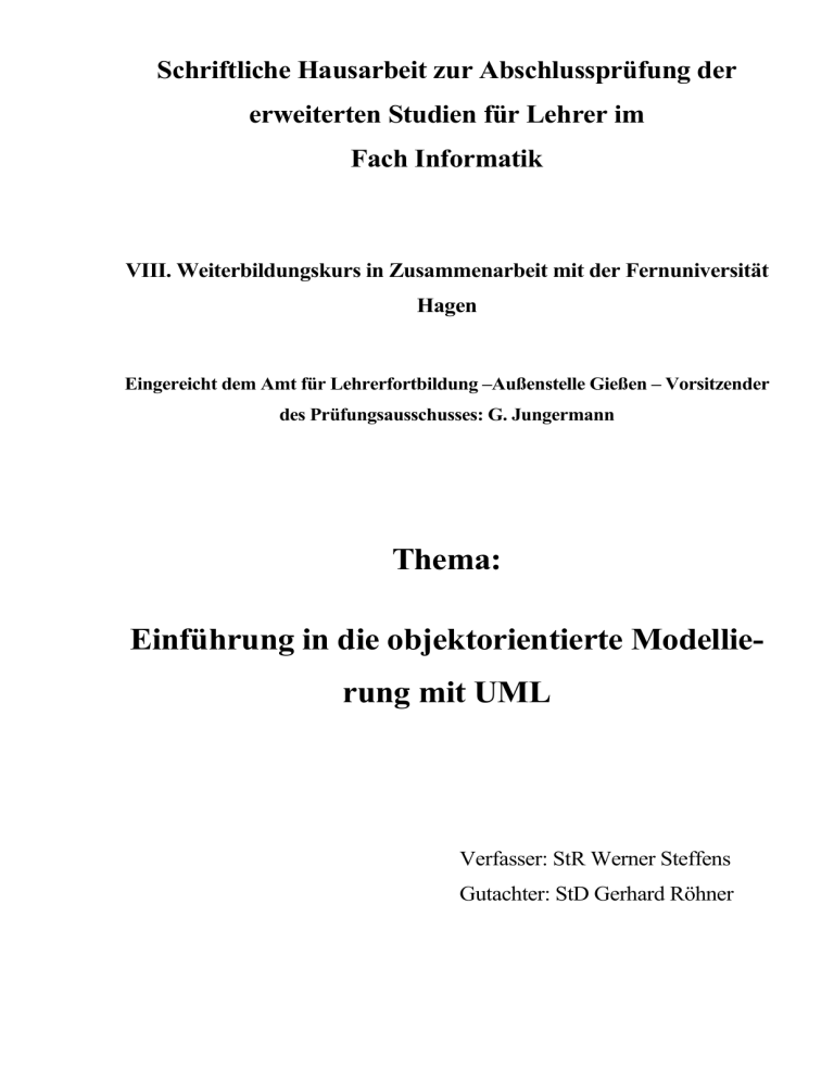 Einführung in die objektorientierte Modellierung mit UML Einführung in die objektorientierte Modellierung mit UML