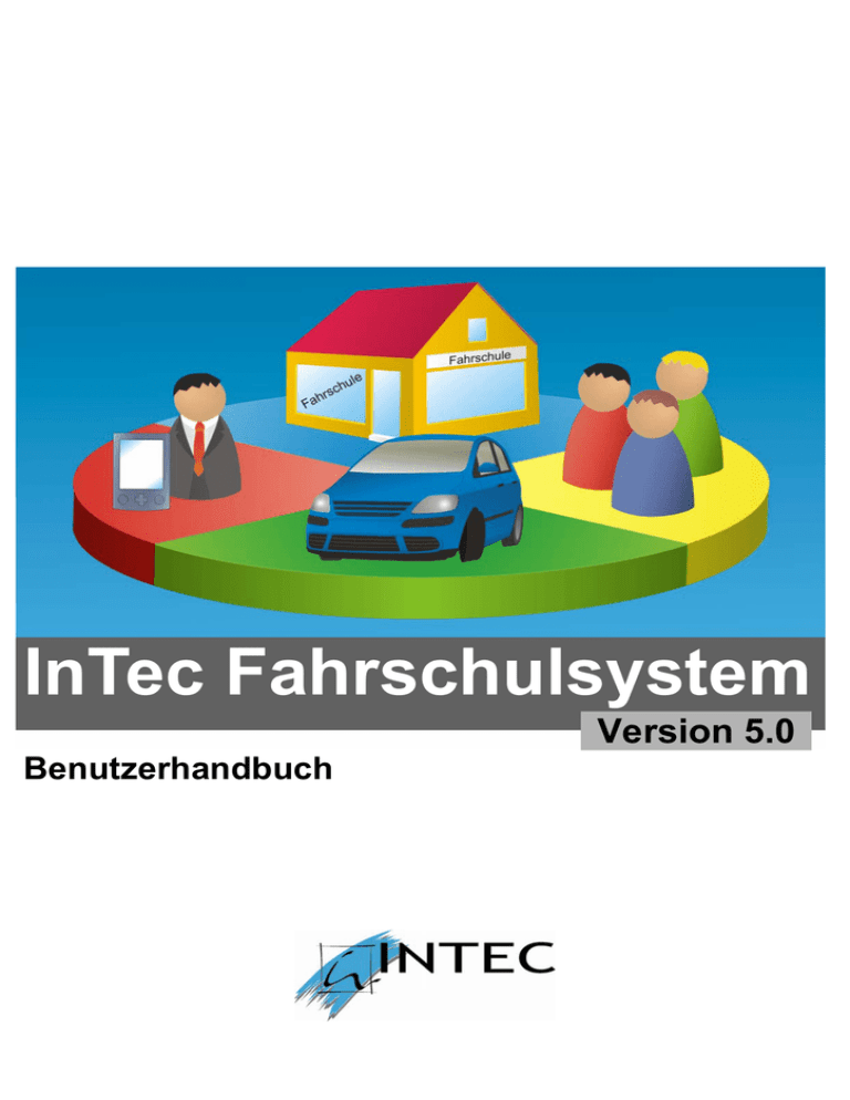 InTec Fahrschulsystem InTec Fahrschulsystem