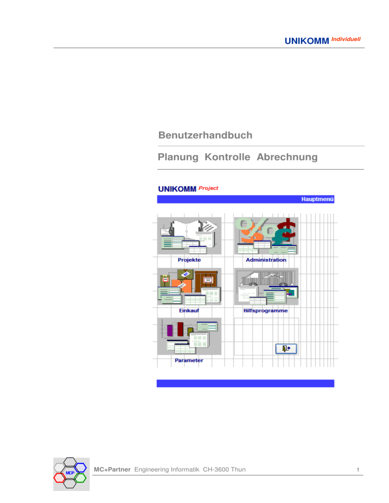 Benutzerhandbuch Planung Kontrolle Abrechnung Benutzerhandbuch Planung Kontrolle Abrechnung