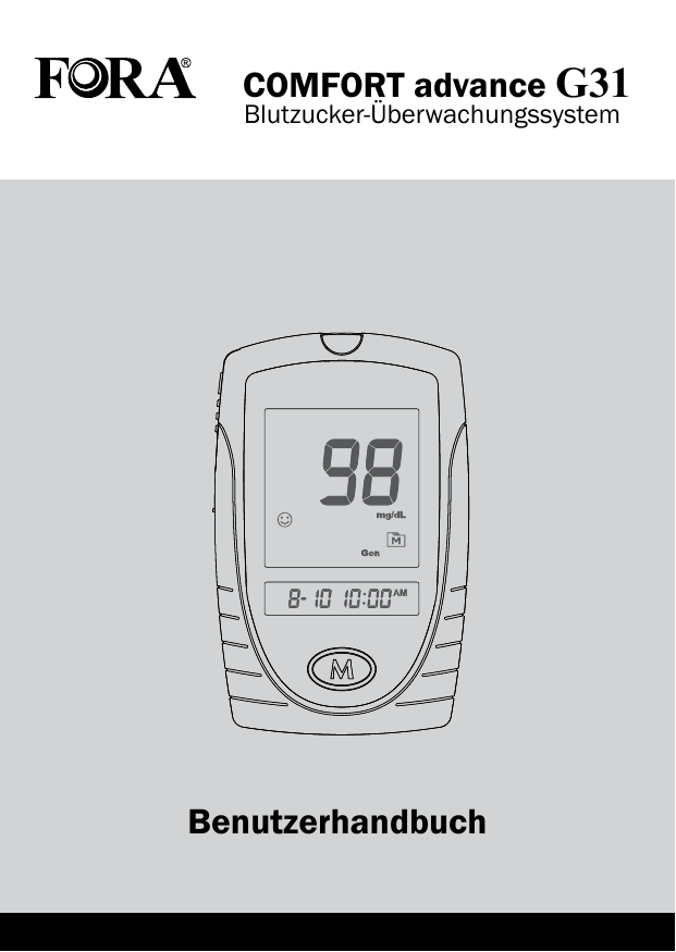 Benutzerhandbuch COMFORT advance G31 - Diabetes Benutzerhandbuch COMFORT advance G31 - Diabetes
