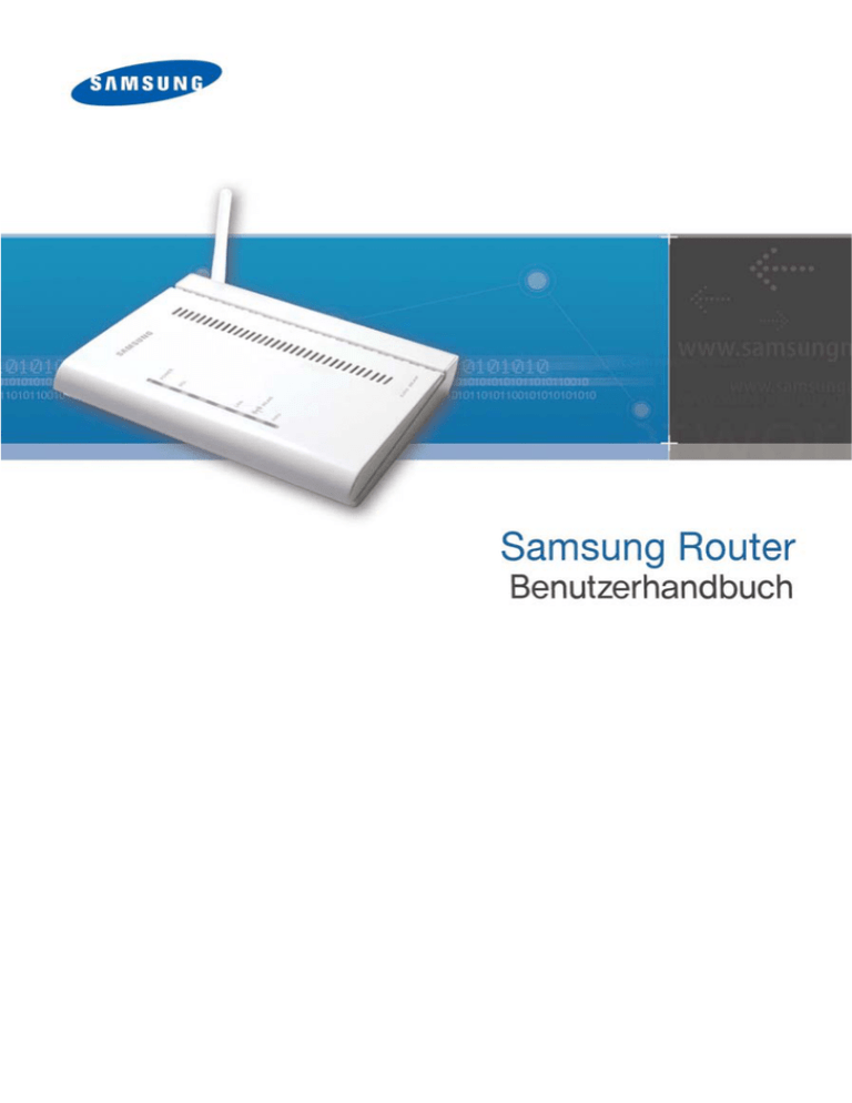 VORBEMERKUNGEN Was ist der Samsung Router? VORBEMERKUNGEN Was ist der Samsung Router?