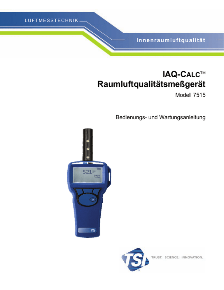 Indoor Air Quality Meter IAQ-Calc Model 7515 operation and Indoor Air Quality Meter IAQ-Calc Model 7515 operation and
