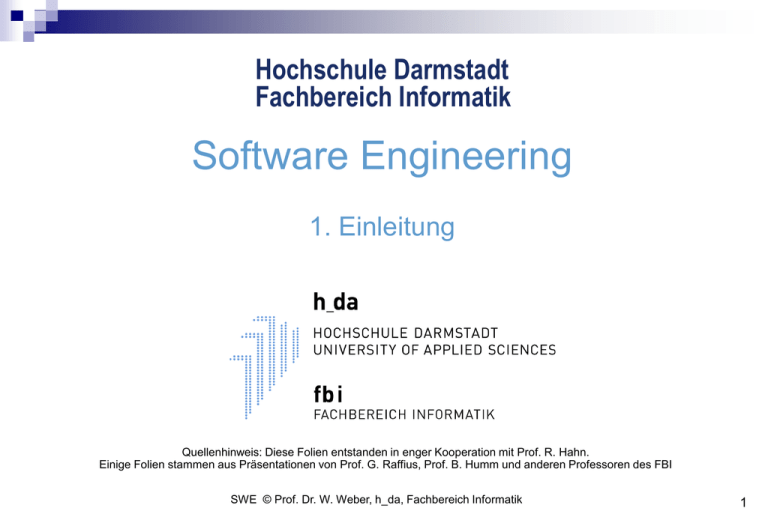 Software Engineering - Fachbereich Informatik Software Engineering - Fachbereich Informatik