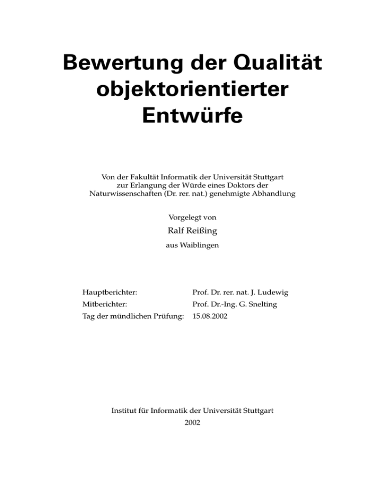 Bewertung der Qualität objektorientierter Entwürfe Bewertung der Qualität objektorientierter Entwürfe