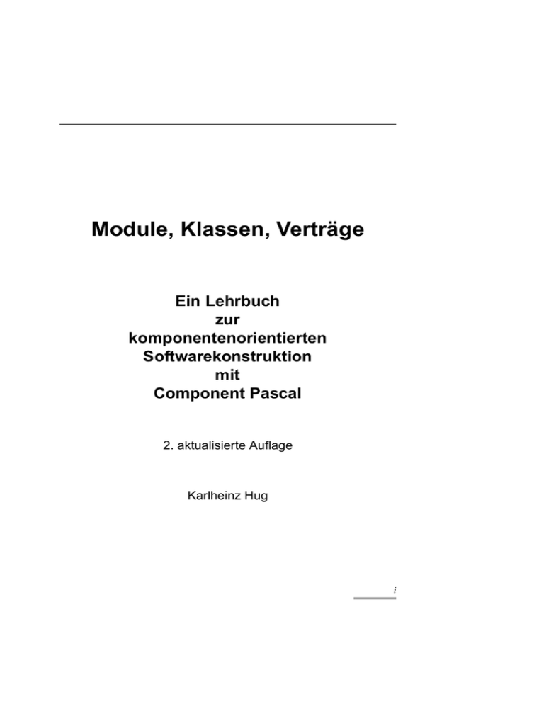 Module, Klassen, Verträge Ein Lehrbuch zur Module, Klassen, Verträge Ein Lehrbuch zur