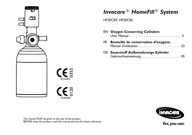 Invacare® HomeFill® System Invacare® HomeFill® System