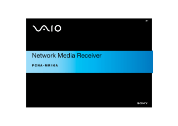 Network Media Receiver Network Media Receiver