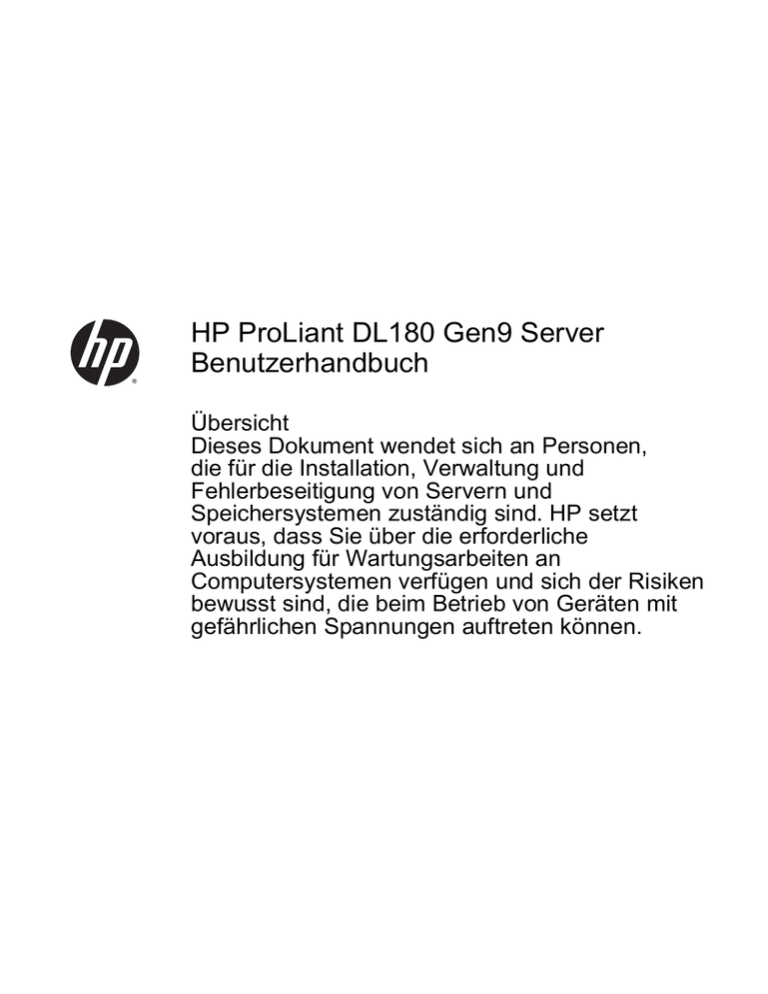 HP ProLiant DL180 Gen9 Server Benutzerhandbuch HP ProLiant DL180 Gen9 Server Benutzerhandbuch
