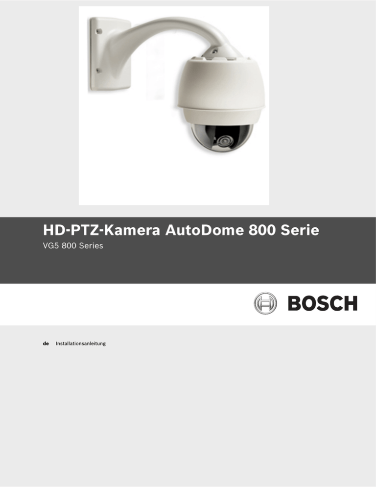 Betriebsanleitung - Bosch Security Systems Betriebsanleitung - Bosch Security Systems