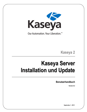 Kaseya Server Installation und Update Kaseya Server Installation und Update