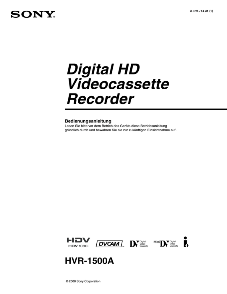 Digital HD Videocassette Recorder Bedienungsanleitung Digital HD Videocassette Recorder Bedienungsanleitung