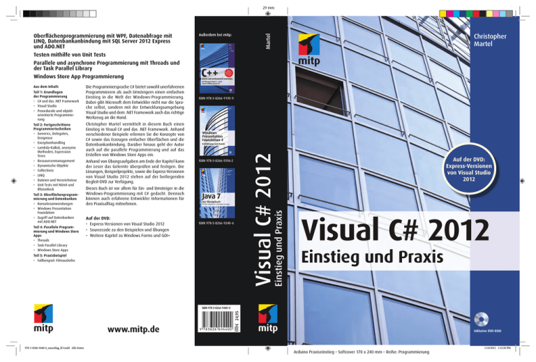 Visual C# 2012 Einstieg und Praxis Visual C# 2012 Einstieg und Praxis