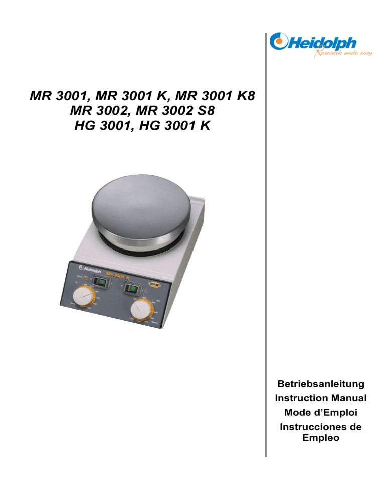 MR 3001, MR 3001 K, MR 3001 K8 MR 3002, MR 3002 S8 MR 3001, MR 3001 K, MR 3001 K8 MR 3002, MR 3002 S8