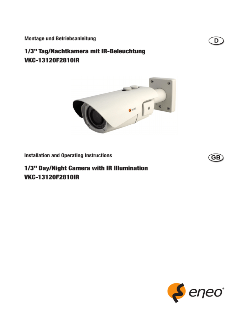 1/3” Tag/Nachtkamera mit IR-Beleuchtung VKC 1/3” Tag/Nachtkamera mit IR-Beleuchtung VKC