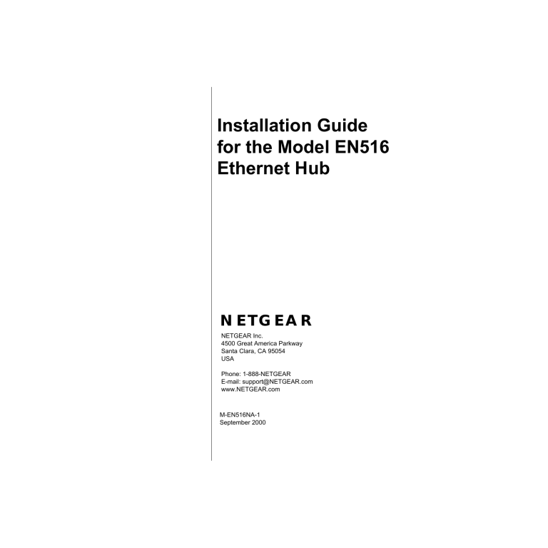 Installation Guide for the Model EN516 Ethernet Hub Installation Guide for the Model EN516 Ethernet Hub