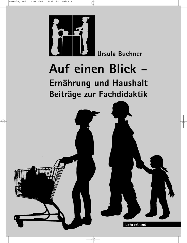 Auf einen Blick – Ernährung und Haushalt Auf einen Blick – Ernährung und Haushalt