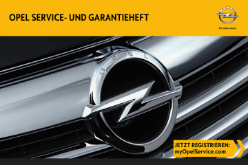 OPEL SERVICE- UND GARANTIEHEFT OPEL SERVICE- UND GARANTIEHEFT