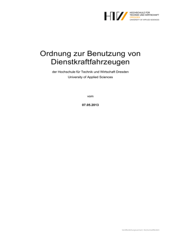 Ordnung zur Benutzung von Dienstkraftfahrzeugen Ordnung zur Benutzung von Dienstkraftfahrzeugen