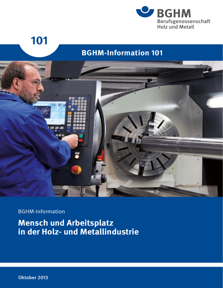 BGHM-I 101: Mensch und Arbeitsplatz in der Holz BGHM-I 101: Mensch und Arbeitsplatz in der Holz