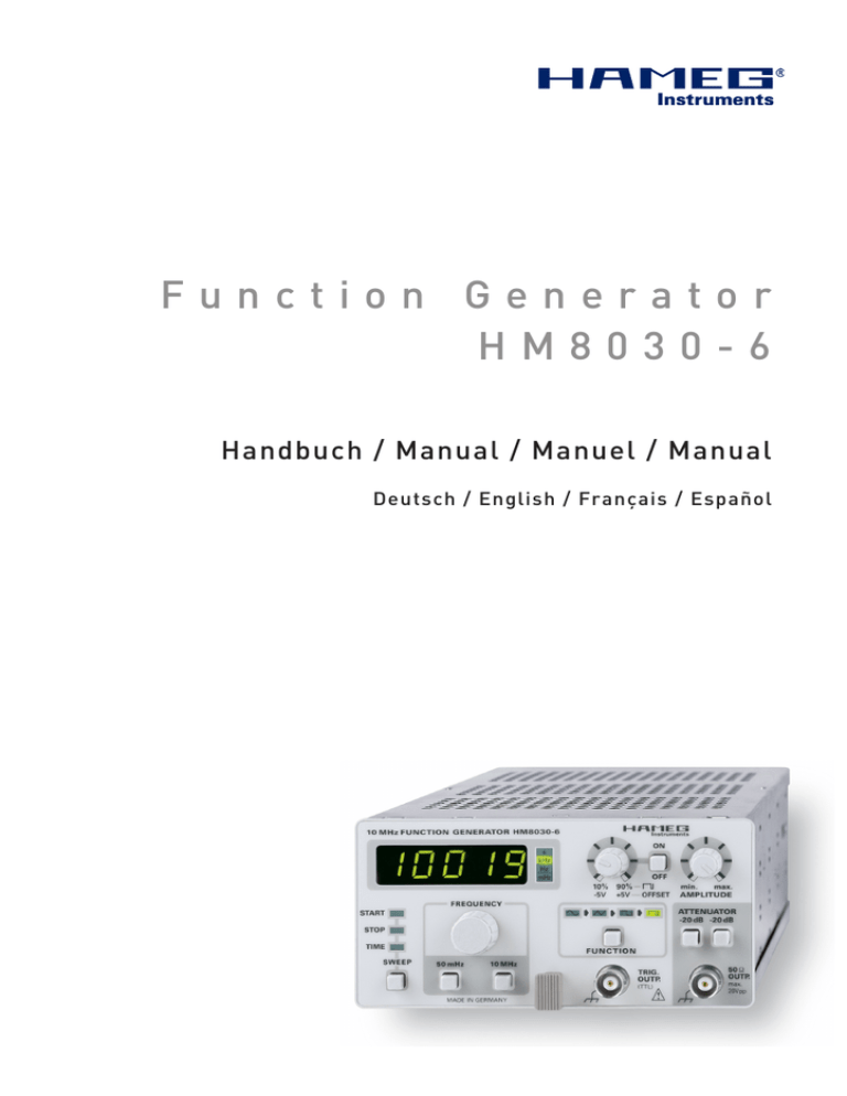 F u n c t i o n G e n e r a t o r H M 8 0 3 0 F u n c t i o n G e n e r a t o r H M 8 0 3 0