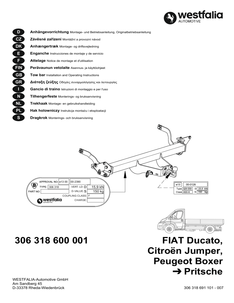 306 318 600 001 FIAT Ducato, Citroën Jumper, Peugeot Boxer 306 318 600 001 FIAT Ducato, Citroën Jumper, Peugeot Boxer