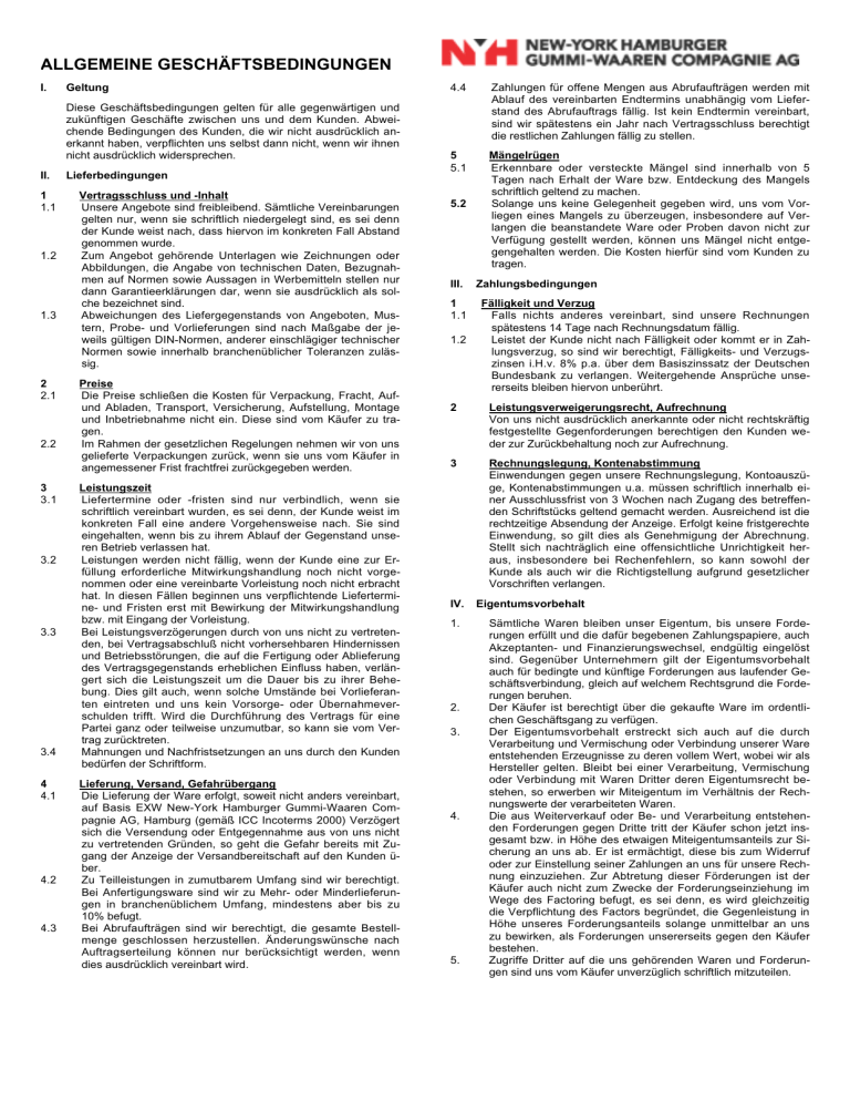 ALLGEMEINE GESCHÄFTSBEDINGUNGEN ALLGEMEINE GESCHÄFTSBEDINGUNGEN
