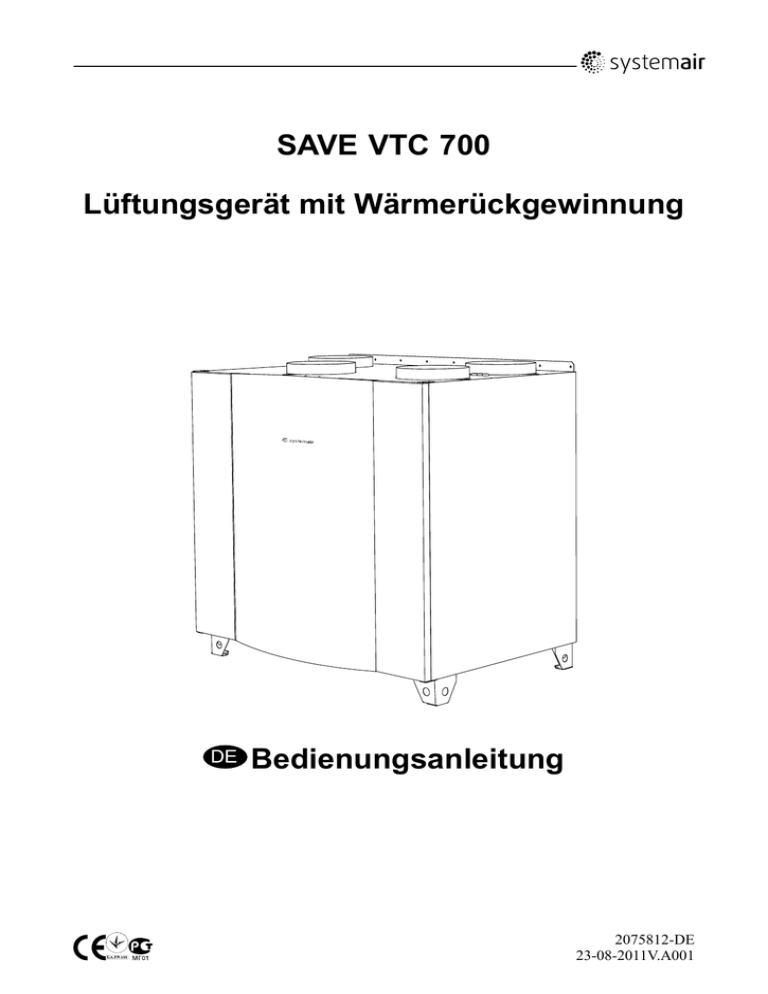 SAVE VTC 700 Lüftungsgerät mit Wärmerückgewinnung SAVE VTC 700 Lüftungsgerät mit Wärmerückgewinnung